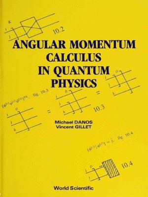 cover image of Angular Momentum Calculus In Quantum Physics